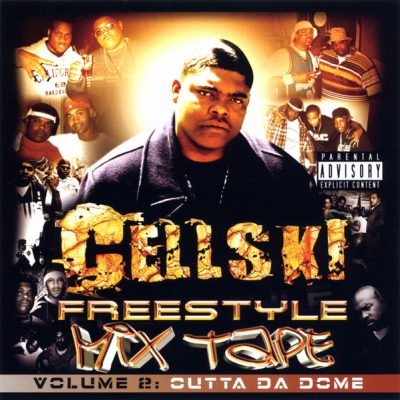 Cellski – Freestyle Mix Tape Volume 2: Outta Da Dome (CD) (2002) (FLAC + 320 kbps)