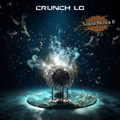 Crunch Lo – Supa Nova II EP (WEB) (2023) (320 kbps)
