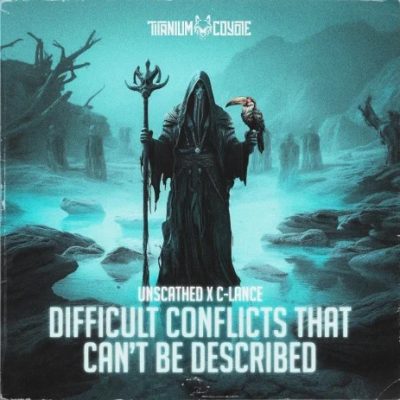 Unscathed & C-Lance – Difficult Conflicts That Can’t Be Described (WEB) (2023) (320 kbps)