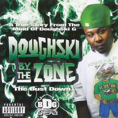 Big Doughski G – Doughski By The Zone – The Bust Down… (CD) (2010) (FLAC + 320 kbps)