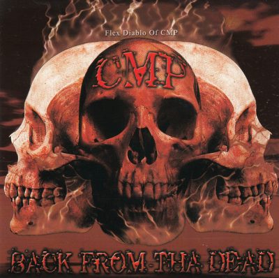 Flex Diablo Of CMP – Back From Tha Dead (CD) (2001) (FLAC + 320 kbps)