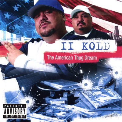 II Kold – The American Thug Dream (CD) (2005) (FLAC + 320 kbps)