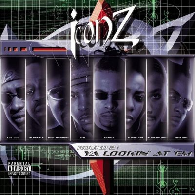 Iconz – Round 2: Ya Lookin’ At ‘Em (CD) (2003) (FLAC + 320 kbps)