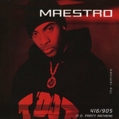 Maestro Fresh-Wes – 416/905 (T.O. Party Anthem) (The Remixes) (CDS) (1999) (FLAC + 320 kbps)