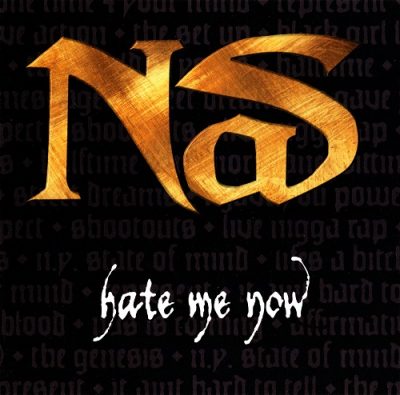 Nas – Hate Me Now (Promo CDS) (1999) (FLAC + 320 kbps)