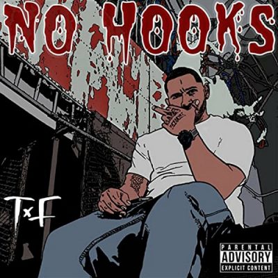 T.F – No Hooks EP (WEB) (2017) (FLAC + 320 kbps)