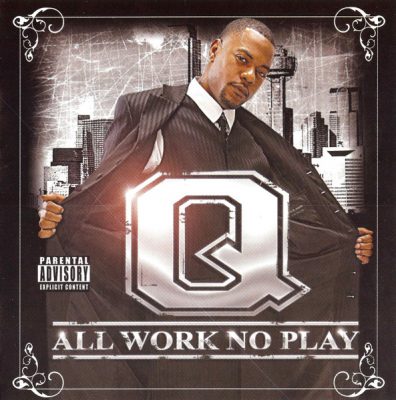 Q – All Work No Play (CD) (2006) (FLAC + 320 kbps)