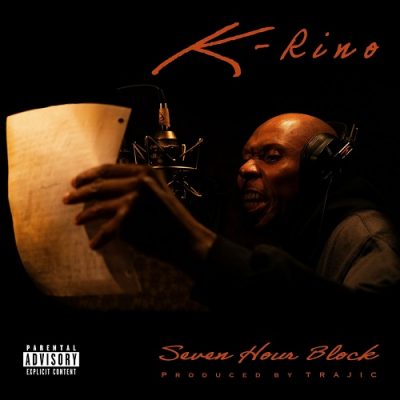 K-Rino & Trajic – Seven Hour Block (CD) (2023) (FLAC + 320 kbps)