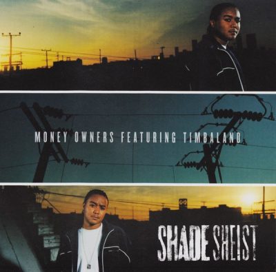 Shade Sheist – Money Owners (Promo CDS) (2002) (FLAC + 320 kbps)