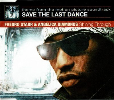 Fredro Starr & Angelica Diamonds – Shining Through (Theme From Save The Last Dance) (Promo CDS) (2000) (FLAC + 320 kbps)