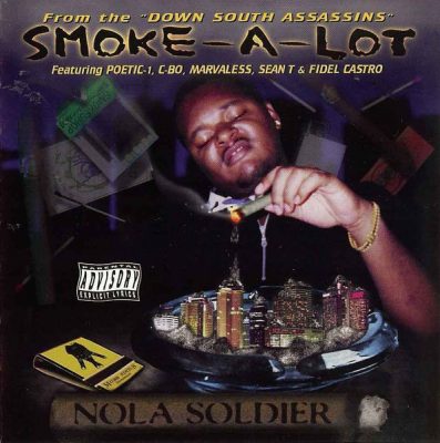 Smoke-A-Lot – NOLA Soldier (CD) (1998) (FLAC + 320 kbps)