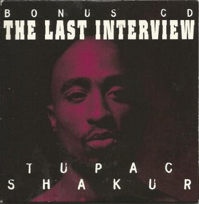 2Pac – The Last Interview (CD) (1997) (FLAC + 320 kbps)