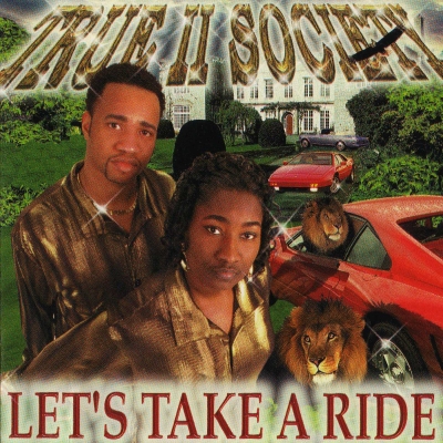 True II Society – Let’s Take A Ride (CD) (1998) (FLAC + 320 kbps)