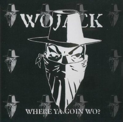 Wojack – Where Ya Goin Wo? (CD) (1997) (FLAC + 320 kbps)