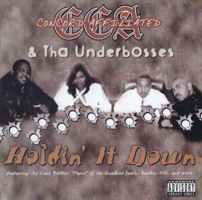 CCA & Tha Underbosses – Holdin’ It Down (CD) (1999) (FLAC + 320 kbps)