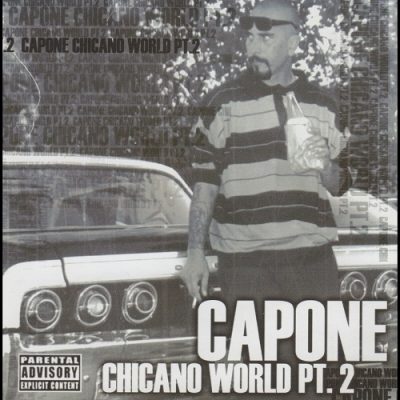 Capone – Chicano World, Pt. 2 (WEB) (2002) (FLAC + 320 kbps)