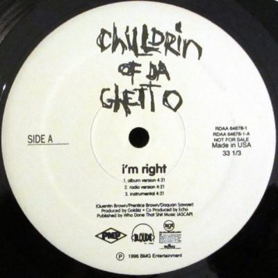 Chilldrin Of Da Ghetto – I’m Right (Promo VLS) (1996) (FLAC + 320 kbps)