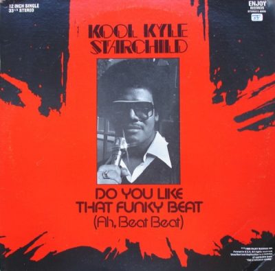 Kool Kyle The Starchild & The Disco Dolls – Do You Like That Funky Beat (Ah, Beat Beat) (WEB Single) (1980) (320 kbps)