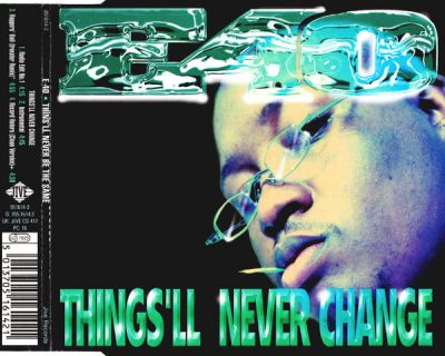 E-40 – Things’ll Never Change (EU CDM) (1996) (FLAC + 320 kbps)