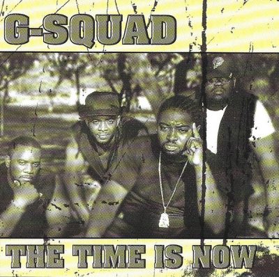 G-Squad – The Time Is Now (CD) (1999) (FLAC + 320 kbps)