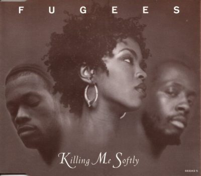 Fugees – Killing Me Softly (UK CDS) (1996) (FLAC + 320 kbps)