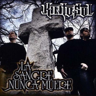 Kinto Sol – La Sangre Nunca Muere (CD) (2005) (FLAC + 320 kbps)