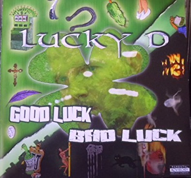 Lucky D – Good Luck, Bad Luck (CD) (2006) (FLAC + 320 kbps)