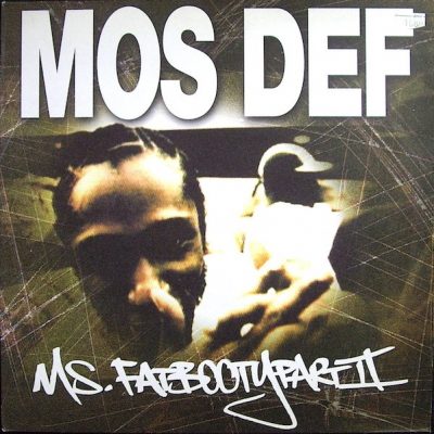 Mos Def – Ms. Fat Booty Part II (VLS) (2000) (FLAC + 320 kbps)