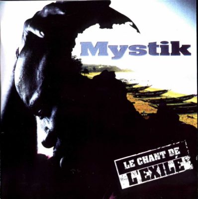 Mystik – Le Chant De L’Exilé (Reissue CD) (1999-2000) (FLAC + 320 kbps)