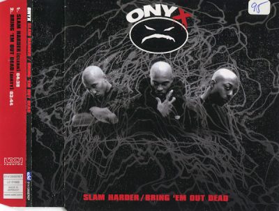 Onyx – Slam Harder / Bring ‘Em Out Dead (Promo CDS) (2002) (FLAC + 320 kbps)
