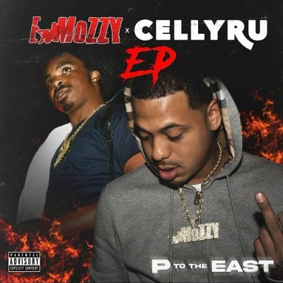 E Mozzy & Celly Ru – P To The East EP (WEB) (2022) (FLAC + 320 kbps)