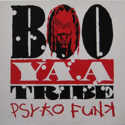 Boo Yaa-Tribe – Psyko Funk (VLS) (1990) (FLAC + 320 kbps)