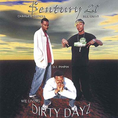 Sentury 21 – We Living Dirty Dayz (CD) (2002) (FLAC + 320 kbps)