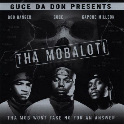 Tha Mobaloti – Tha Mob Won’t Take No For An Answer (CD) (2001) (FLAC + 320 kbps)