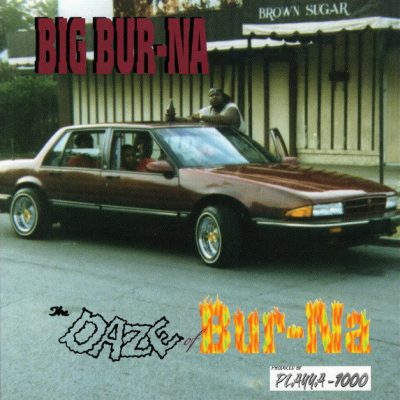 Big Bur-Na – The Daze Of Bur-Na (Remastered CD) (1995-2021) (FLAC + 320 kbps)