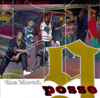 The Kloud 9 Posse – Here To Represent (Remastered CD) (1996-2021) (FLAC + 320 kbps)