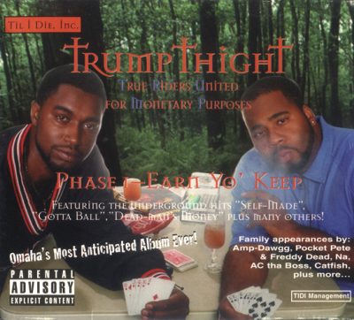 Trump Thight – Phase I: Earn Yo’ Keep (CD) (1999) (FLAC + 320 kbps)