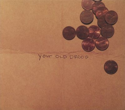 Your Old Droog – Your Old Droog (Reissue CD) (2014-2015) (FLAC + 320 kbps)