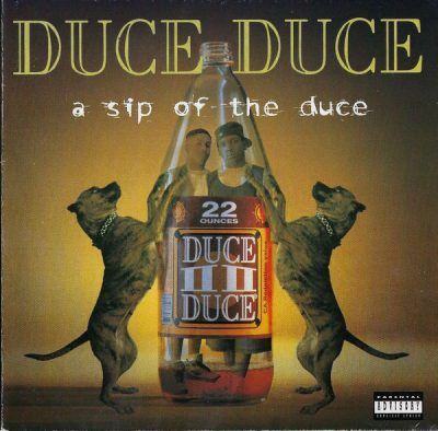 Duce Duce – A Sip Of The Duce (Reissue CD) (1994-1995) (FLAC + 320 kbps)