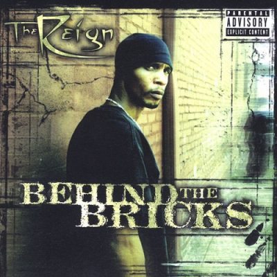 The Reign – Behind The Bricks (WEB) (2004) (320 kbps)