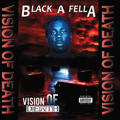 Black-A-Fella – Vision Of Death (Reissue CD) (1996-2012) (FLAC + 320 kbps)