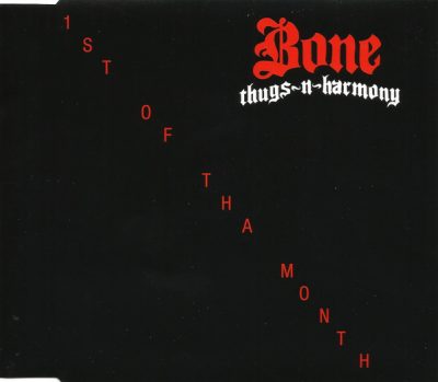 Bone Thugs-N-Harmony – 1st Of Tha Month (EU CDM) (1995) (FLAC + 320 kbps)