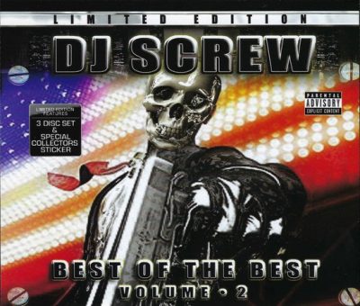 DJ Screw – Best Of The Best Volume 2 (3xCD) (2006) (FLAC + 320 kbps)