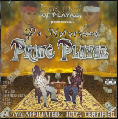 Da Notorious Prime Playaz – Playa Affiliated: 100% Certified (CD) (2001) (FLAC + 320 kbps)