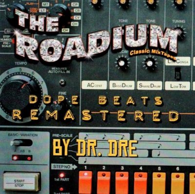 Dr. Dre – Dope Beats: The Roadium Classic MixTapes (Remastered CD) (1987-2020) (FLAC + 320 kbps)