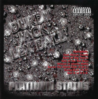 Durdy Jack Lex Ball – Platinum Status (CD) (1999) (FLAC + 320 kbps)