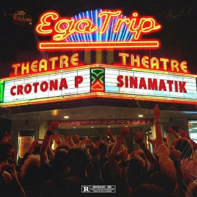 Crotona P & Sinamatik – Ego Trip Theatre EP (WEB) (2024) (320 kbps)