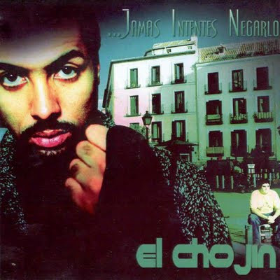 El Chojin – …Jamas Intentes Negarlo (CD) (2003) (FLAC + 320 kbps)