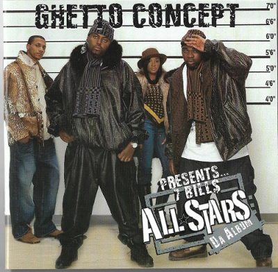 Ghetto Concept – 7 Bill$ All Stars: Da Album (CD) (2002) (FLAC + 320 kbps)