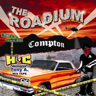 Tony A. – Hi-C-Exclusive: The Roadium Classic MixTapes (CD) (2020) (FLAC + 320 kbps)